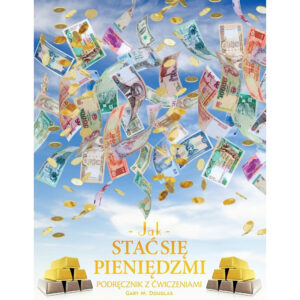 Zeszyt ćwiczeń - Jak stać się pieniędzmi