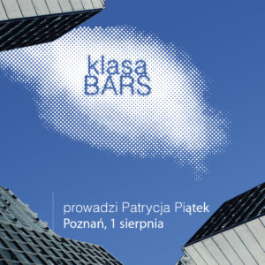 Warsztat BARS 1 sierpnia POZNAŃ